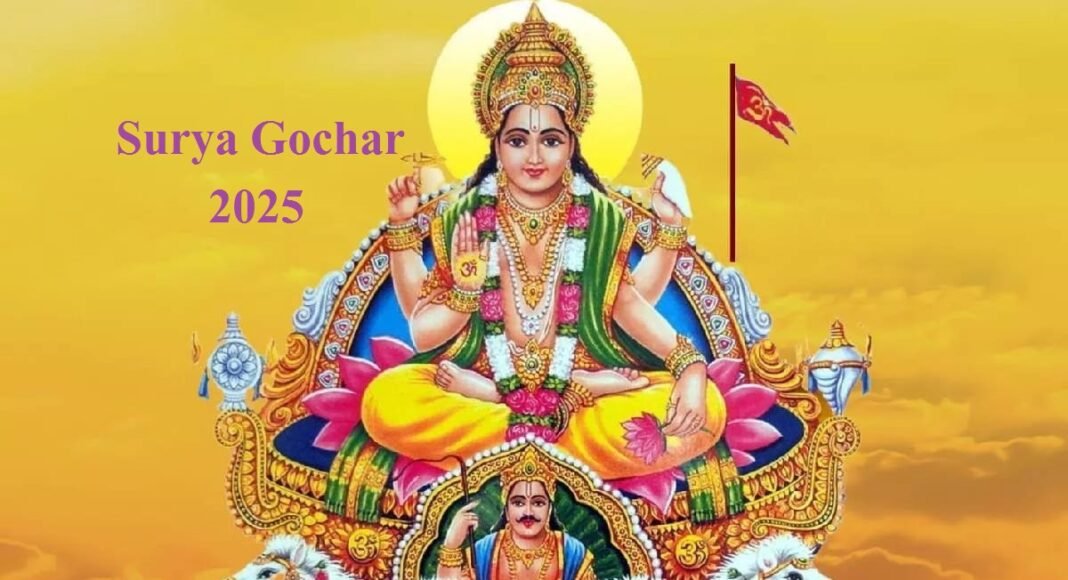 Surya Gochar 2025