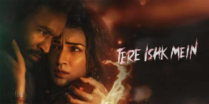 Tere Ishk Mein रिलीज के साथ धमाका