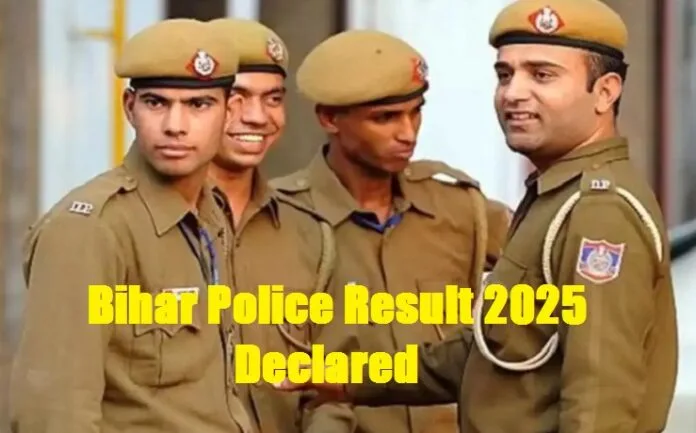 Bihar Police Result 2025 Declared बिहार पुलिस चालक सिपाही परीक्षा के नतीजे जारी